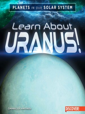 cover image of Learn About Uranus!